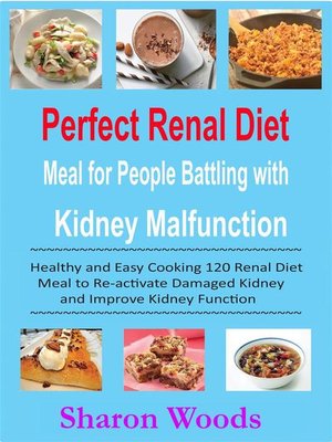 cover image of Perfect Renal Diet Meal for People Battling with Kidney Malfunction
